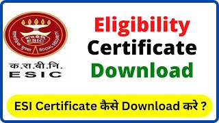 ESIC Eligibility Certificate Download [upl. by Ellimahs295]