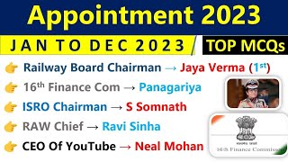 Appointment 2023 Current Affairs  Who Is Who Current Affairs 2023  Important Appointment 2023 CA [upl. by Munafo836]