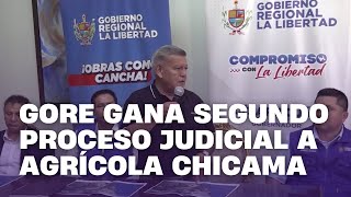 Gore gana segundo proceso judicial a agrícola Chicama [upl. by Maffei]