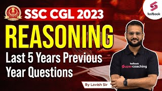 SSC CGL Previous Year Questions  Reasoning SSC CGL Reasoning Last 5 Years Solved Paper Lavish Sir [upl. by Sesiom]