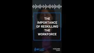 Reskilling The Workforce [upl. by Ebneter]