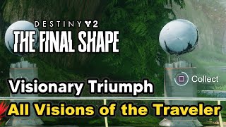 All 8 Visions of the Traveler Locations Guide Visionary Triumph  Destiny 2 [upl. by Enitsej620]