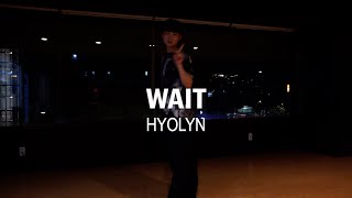 댄스기초 HYOLYN효린  Wait│몸치탈출│댄스클래스│초보도 할수있는 댄스│브로드 댄스 학원 [upl. by Rhiamon]