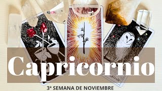 🍁CAPRICORNIO🍁PREDICCIONES 3ª semana de NOVIEMBRE  TAROT CONSCIENTE [upl. by Suirtemed363]