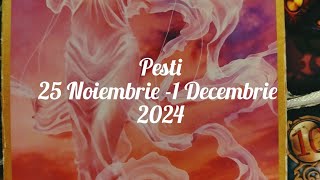 Pesti Tarot Horoscop 25 Noiembrie 1 Decembrie 2024 [upl. by Nohtiek]