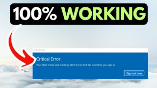 Fix Critical Error Your Start menu isnt working FIXED [upl. by Adroj42]