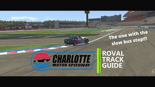 Track Guide  MX5  Charlotte Roval The right one  13357x [upl. by Pretrice]