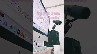 ANNE MARIEBirthday cover 연습practice 디테일부족cover practice annemarie birthday [upl. by Leacim]