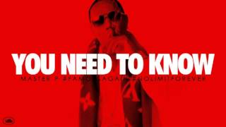 Master P quotYou Need To Knowquot [upl. by Nillor711]