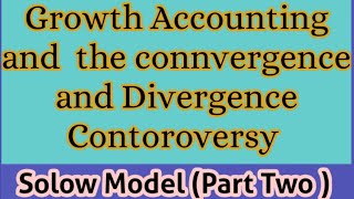 Growth Accounting sources of economics growth  convergence and divergence  live class [upl. by Libre]