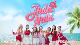 Hula Hula 2024 – 4EVE  Official MV [upl. by Stefania]