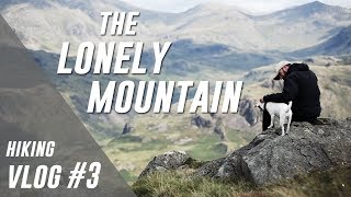 The Lonely Mountain  Hiking Vlog 3 [upl. by Retsub]