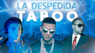 La Despedida vs Taboo MIX  Dj Lucas Herrera  Don Omar Daddy Yankee [upl. by Nerat117]