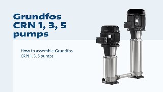 How to assemble Grundfos CRN 1 3 5 pumps [upl. by Dede994]