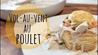 RECETTE VOLAUVENT AU POULET FACILE AVEC 5 INGRÉDIENTS [upl. by Hannahc874]