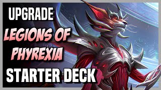 How to Upgrade the LEGIONS OF PHYREXIA Starter Deck  Magic Arena [upl. by Pokorny]