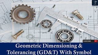 Geometric Dimensioning and Tolerancing GDampT With Symbol  How do you explain GDampT [upl. by Jeddy]