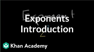 Introduction to exponents  PreAlgebra  Khan Academy [upl. by Romonda]