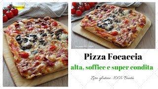 Pizza Focaccia in teglia morbida alta e super condita Ricetta senza glutine [upl. by Carree310]