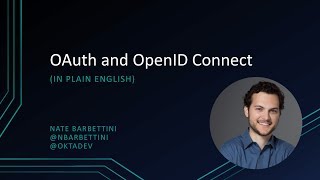 OAuth and OpenID Connect in plain English with Nate Barbettini [upl. by Annaicul]