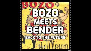 Futurama 1960 Bozo The Clown Meets Bender Back To The Future [upl. by Sada]