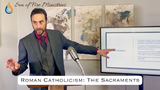 Roman Catholicism The Sacraments [upl. by Anul63]