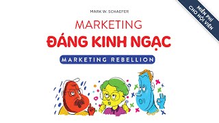 Sách Nói Marketing Đáng Kinh Ngạc  Chương 1  Mark W Schaefer [upl. by Admama]