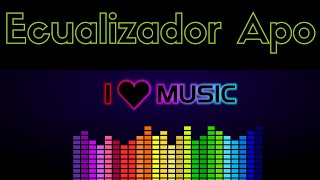 Ecualizador Apo Peace para windowsMejor ecualizador de Sonido Musica Microfono y Multimedia [upl. by Yerhpmuh]