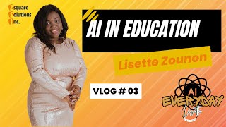 Vlog 3 Ai everyday l’impact de l’IA sur l’éducation [upl. by Hilda]