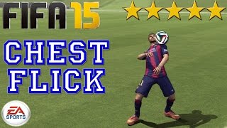 Chest Flick ★★★★★ Juggling Tutorial  FIFA 15 PS4  Xbox ONE ᴴᴰ [upl. by Vannie]