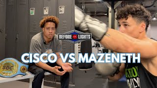 BEFORE THE LIGHTS S6 EP2 CISCO VS MAZENETH [upl. by Eidolem340]