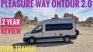 2 YEAR REVIEW  PLEASUREWAY ONTOUR 20 and FORD TRANSIT [upl. by Lilian]