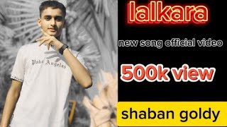 lalkara New song official video 😎 por [upl. by Adnyc]