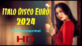 Italo Disco Euro 2024  Instrumental  HD [upl. by Artekal223]