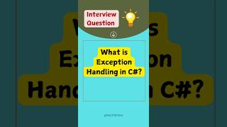 9 What is Exception Handling in C  shorts csharp exception interview [upl. by Ecitnerp312]