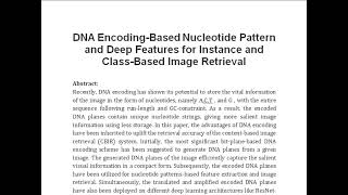 DNA Encoding Based Nucleotide Pattern and Deep Features for Instance and Class Based Image Retrieval [upl. by Anorahs]