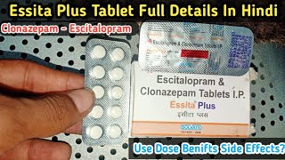 Essita Plus Tablet  Clonazepam Escitalopram  Essita Plus Tablet Use In Hindi [upl. by Aenel194]