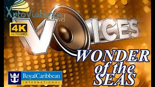 Voices  Wonder of the Seas  Royal Caribbean   Eastern Caribbean  4K [upl. by Akinahc]