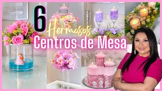 6 CENTROS de MESA para CUALQUIER OCASIÓN  Manualidades para decorar [upl. by Intruok]