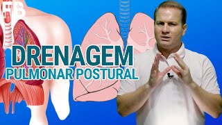 Drenagem Pulmonar Postural  Aula 2 [upl. by Llerad]