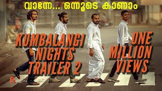 ഒന്നൂടെ കാണാം Kumbalangi Nights  Official Trailer 2 [upl. by Ahsiekahs36]