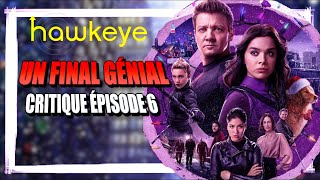 CRITIQUE HAWKEYE épisode 6  une CONCLUSION PARFAITE [upl. by Fezoj]