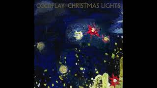 Coldplay  Christmas Lights Torisutan Special Extended [upl. by Publia766]