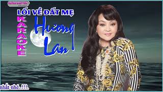 Karaoke Lối về đất Mẹ Ca Sĩ HƯƠNG LAN [upl. by Asiluj]