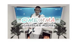 The Chandler Moore Mix OMEMMA Cover [upl. by Eadith719]