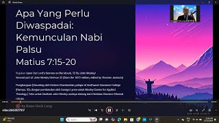 101Apa Yang Perlu DiwaspadaiKemunculan Nabi Palsu Matius 71520 Pastor Kwan Hock Long [upl. by Llechtim]
