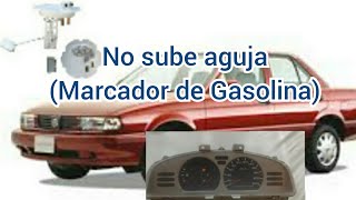 Revisar por qué no sube aguja marcador gasolina TsuruNissan 16V [upl. by Sidwell]