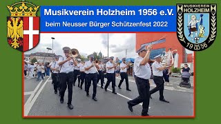 Musikverein Holzheim 1956 eV beim Neusser Bürger Schützenfest 2022 [upl. by Ettenal]