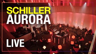 SCHILLER „Auroraquot  Live [upl. by Mw]