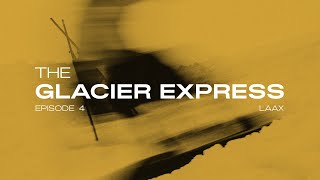 The Glacier Express Episode 4 Laax [upl. by Hux]